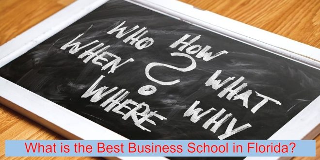 What is the Best Business School in Florida